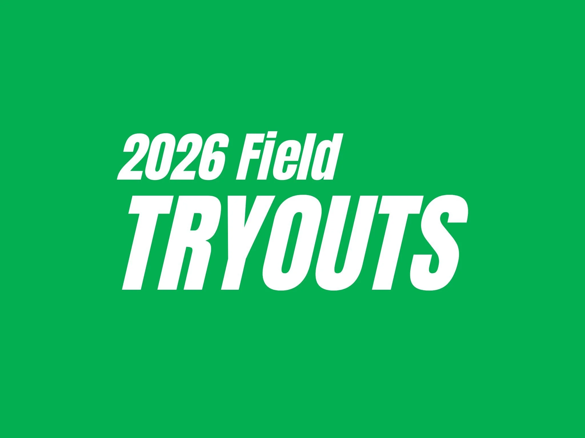 2026 Field Tryouts