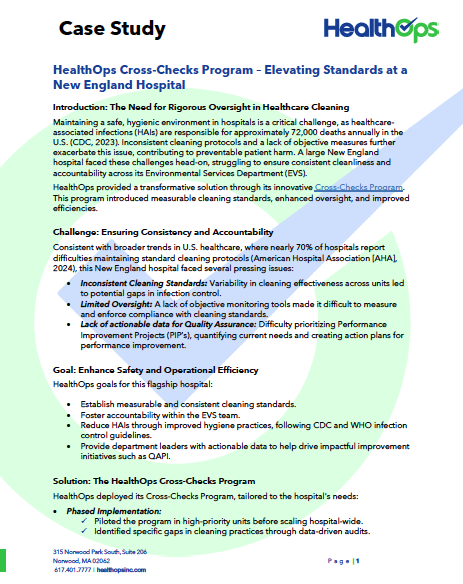 A detailed medical case study document titled 'HealthOps Cross-Checks Program - Elevating Standards at a New England Hospital', outlining the importance of healthcare cleaning protocols, challenges like ensuring consistency and accountability, goals for safety and efficiency, and the HealthOps Cross-Checks solution including phased implementation and pilot testing.