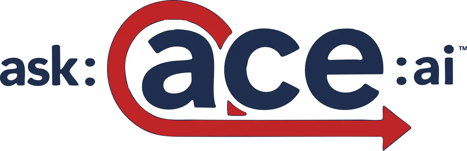 Ask: ACE: AI