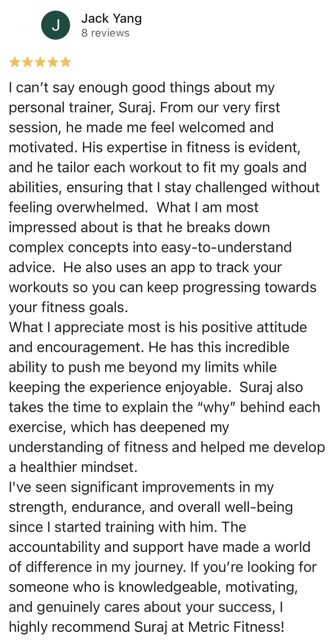 Customer review praising personal trainer Suraj for his expertise, personalized workouts, positive attitude, and support at Metric Fitness.
