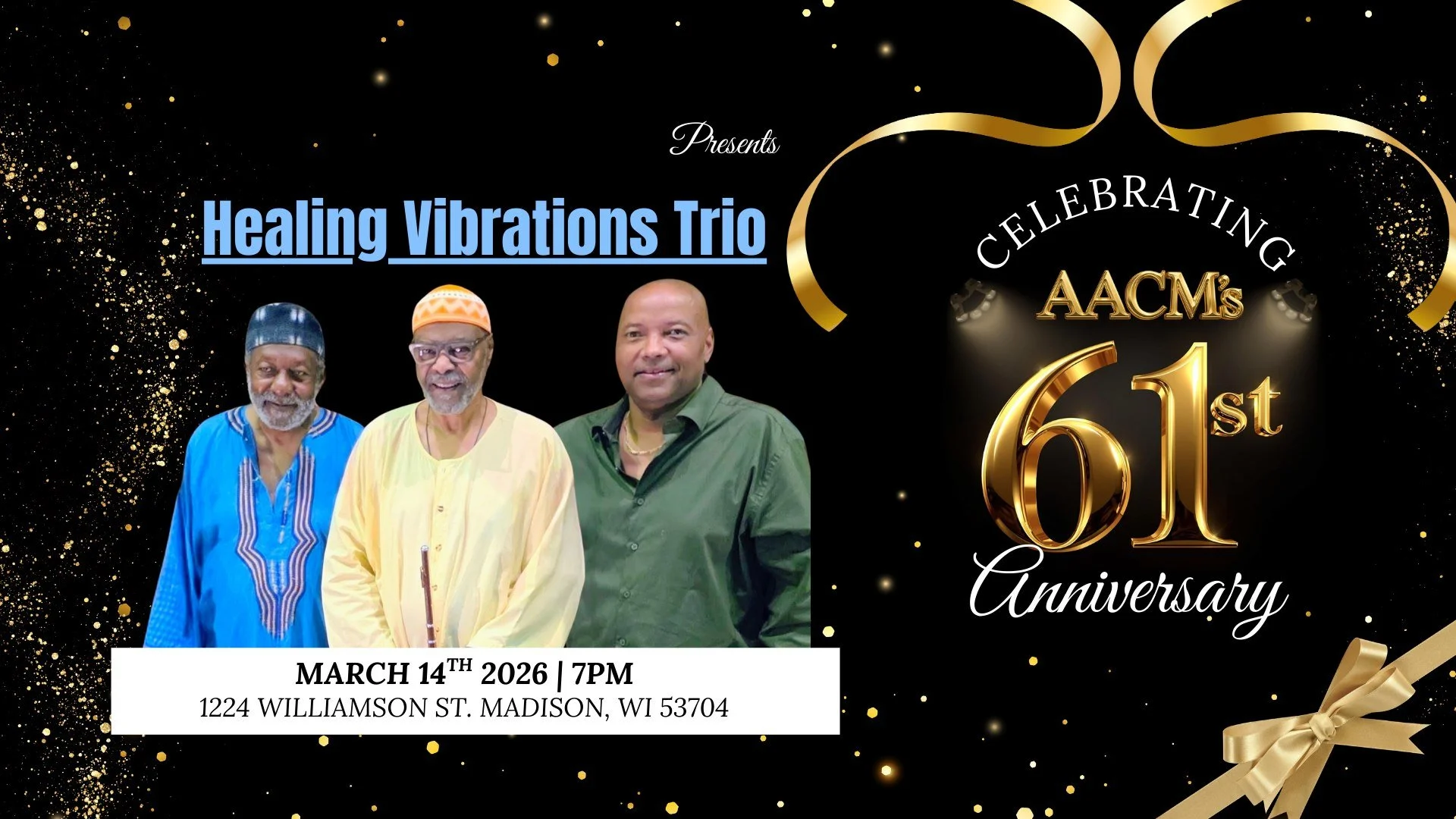 AACM 61st Anniversary Celebration Series: Featuring Healing Vibration Trio  Join us for a powerful evening honoring 61 years of boundary-breaking creativity and Black musical innovation through the le