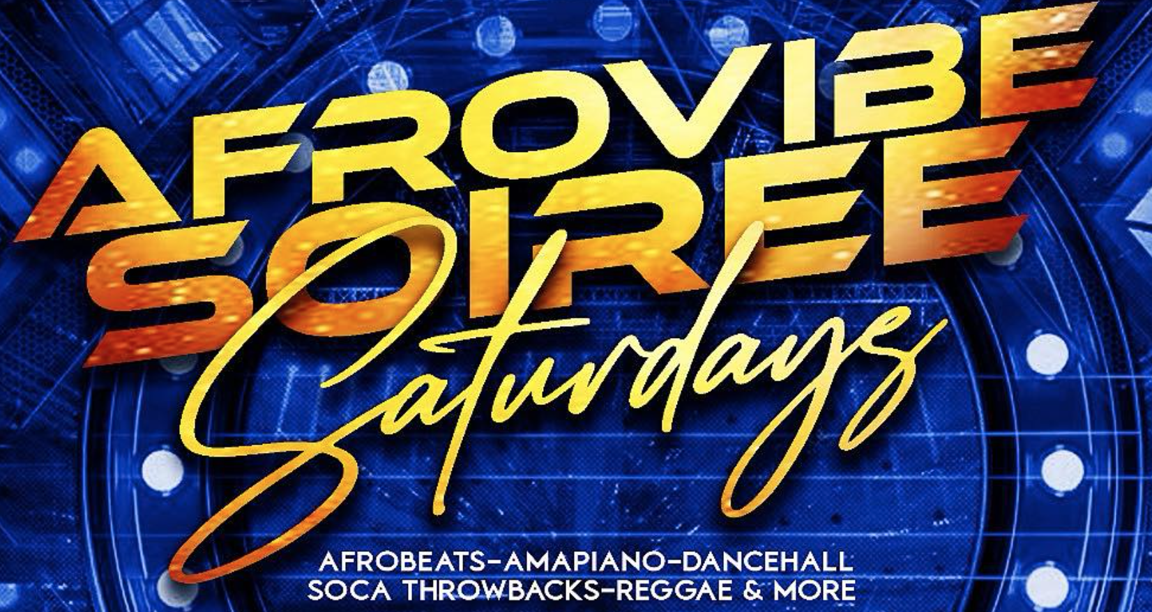 4/11/26 AfroVibe Soiree Saturdays
