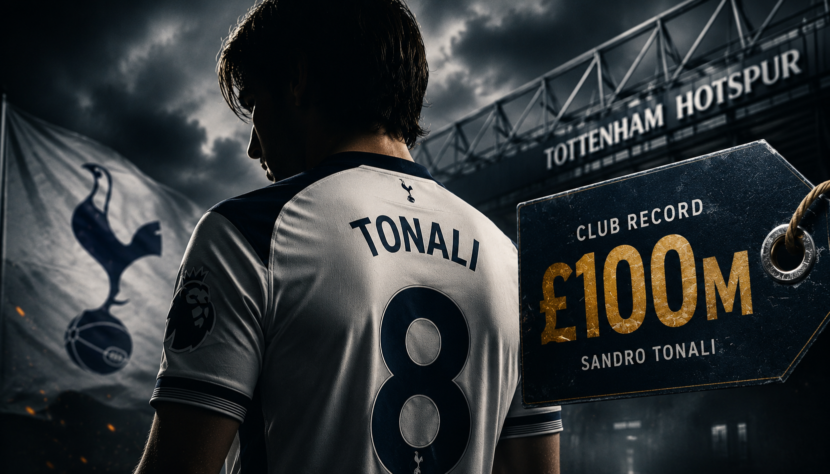 Sandro Tonali Becomes Spurs’ £100m Relegation Insurance Policy