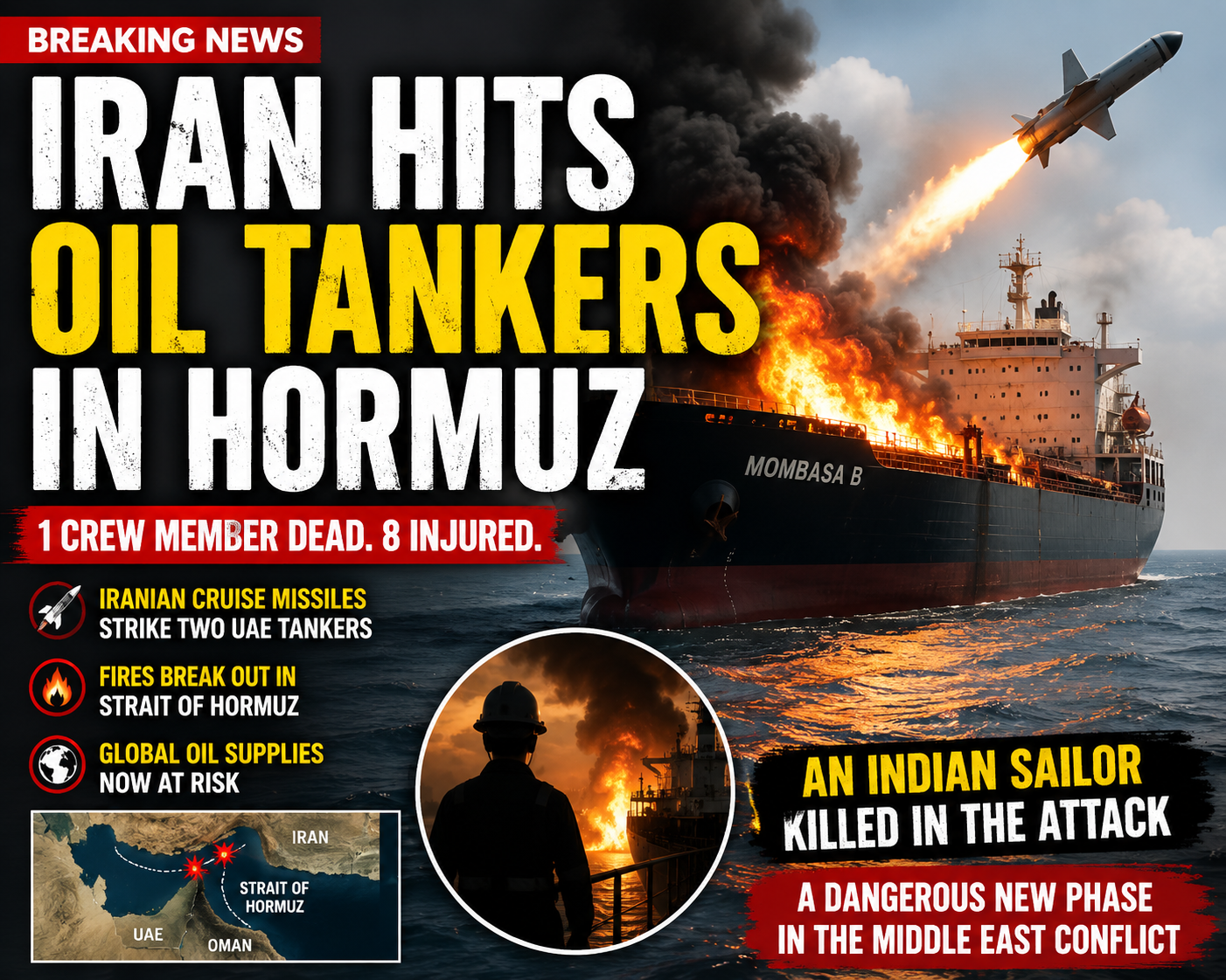The Day Hormuz Changed: Iranian Missile Attack On Oil Tankers Leaves Crew Member Dead