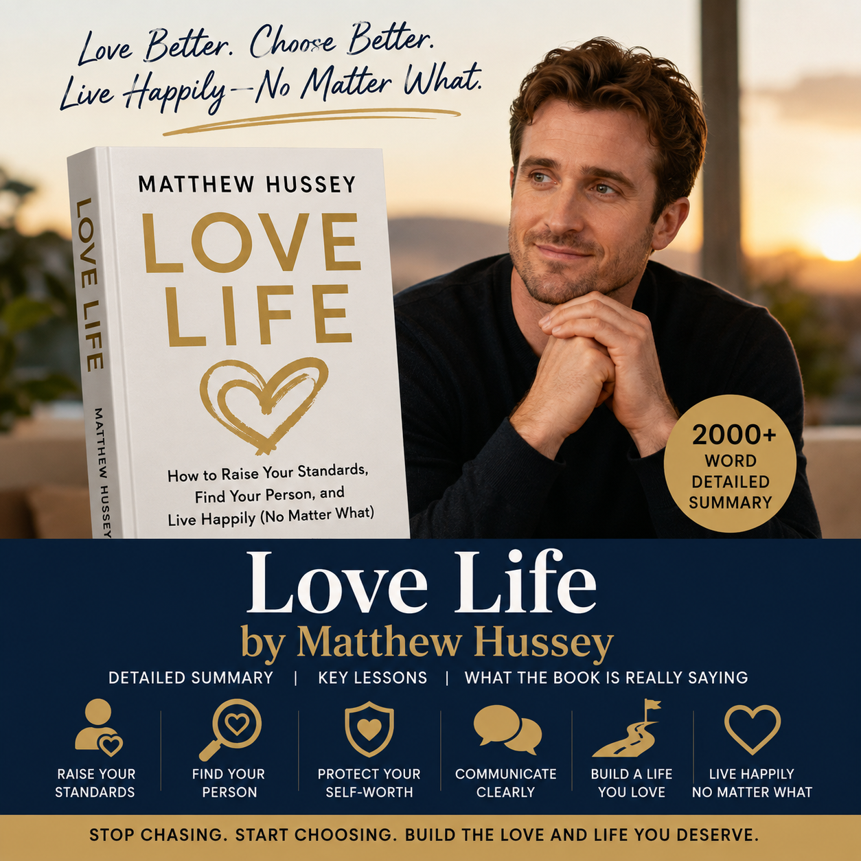 Love Life by Matthew Hussey — Detailed Summary, Key Lessons and What the Book Is Really Saying