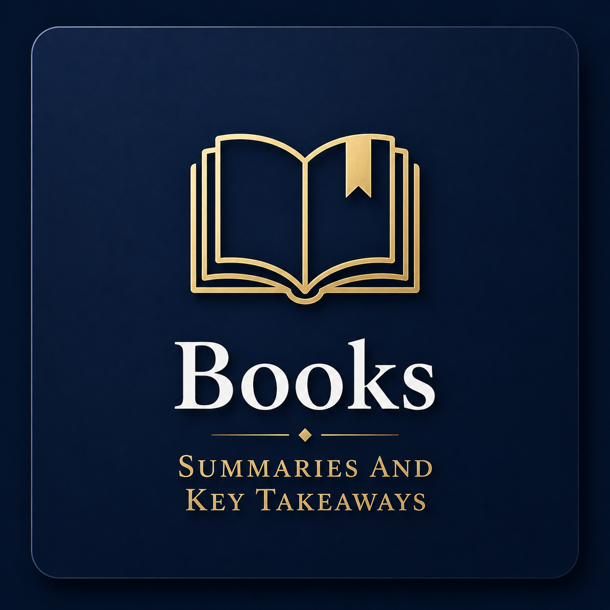 A dark blue book cover with a gold outline of an open book and a bookmark on a page. The title 'Books' is written in white, with the subtitle 'Summaries and Key Takeaways' in gold below.