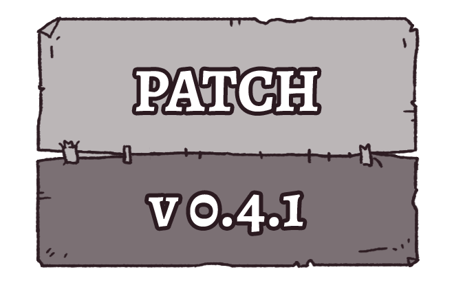 v0.4.1 - Patch Notes
