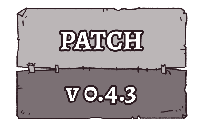 v0.4.3 - Patch Notes