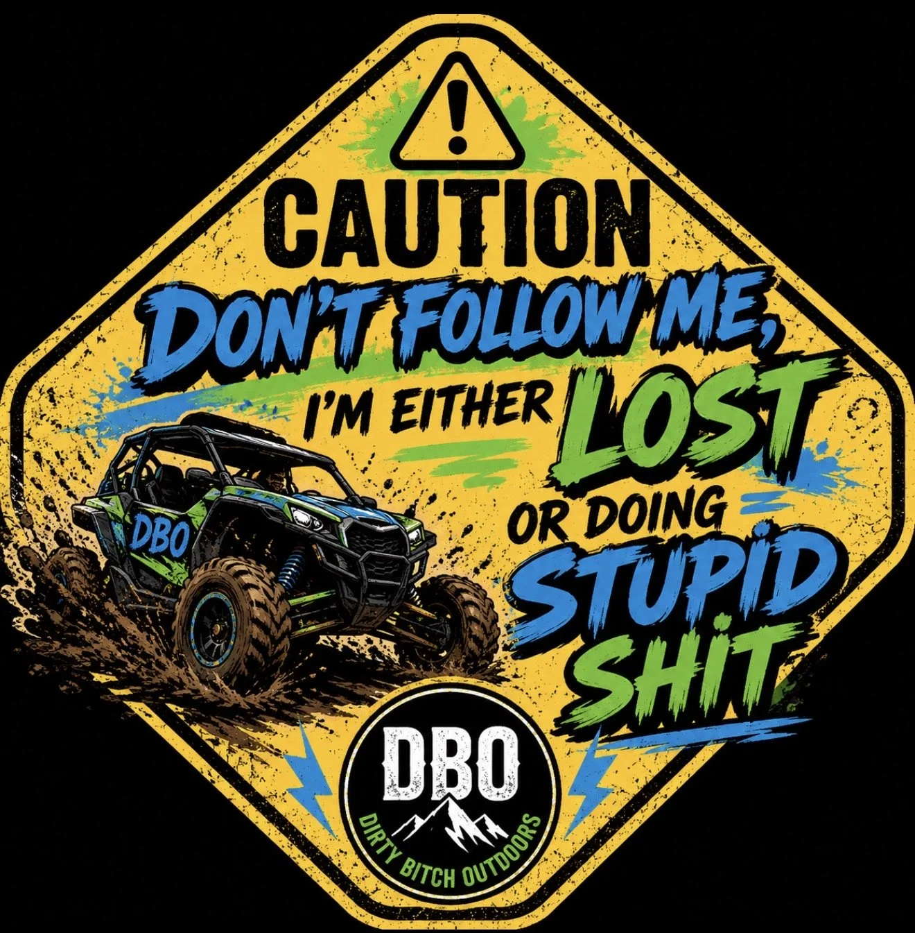 caution, don’t follow me. I’m either lost or doing stupid shit t-shirt