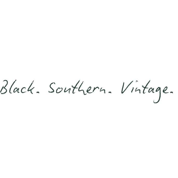 Black and white logo with stylized text that reads 'Black. Southern. Vintage.' in handwritten font.