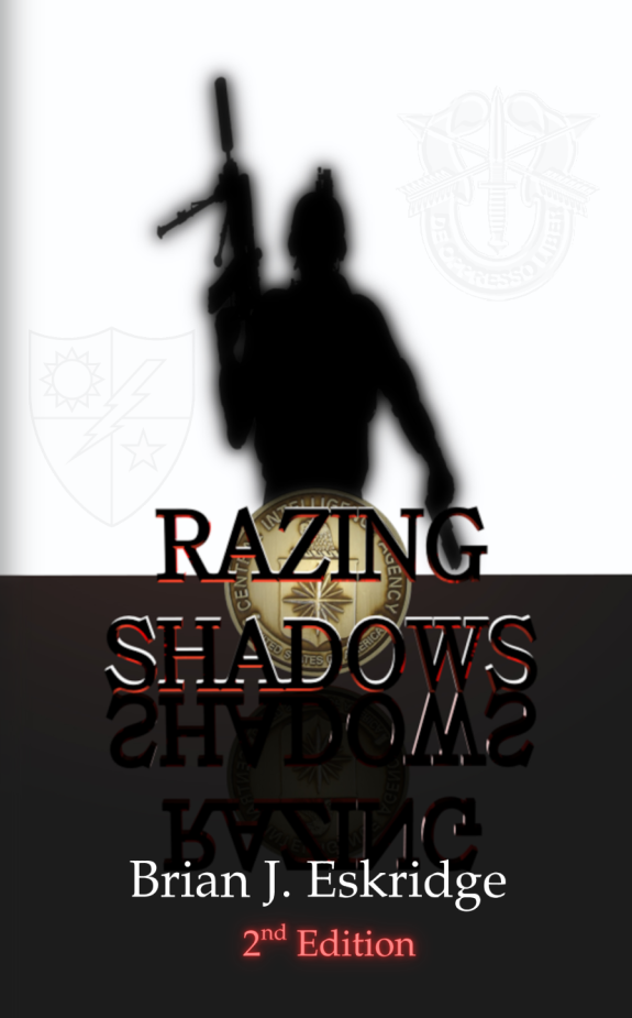 Book cover titled "Razing Shadows" by Brian J. Eskridge, 2nd edition, featuring a silhouette of a soldier holding a rifle, with military emblems and shield in the background.