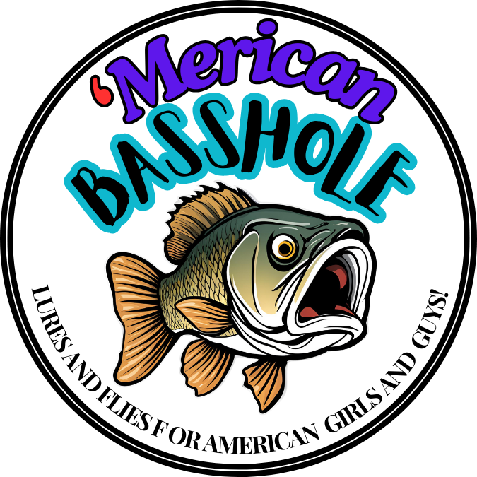 'Merican Basshole  Lures and Flies