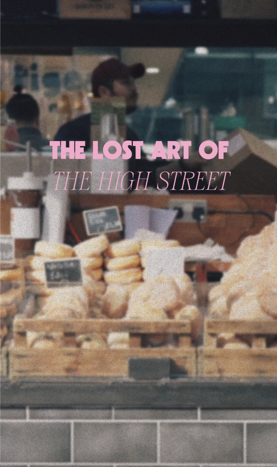 THE LOST ART OF...THE HIGH STREET