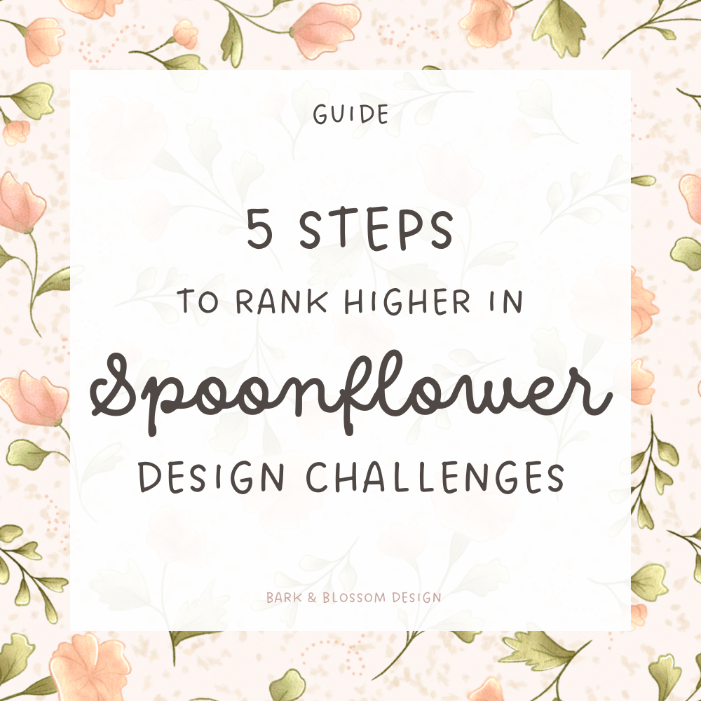 5 Steps to Improve Your Results in Spoonflower Design Challenges