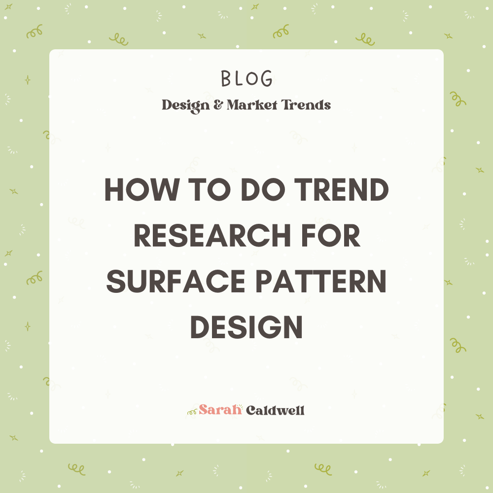 How to Do Trend Research as a Surface Pattern Designer
