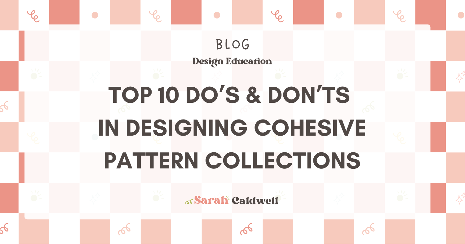 10 Do’s & Dont’s for Designing A Cohesive Collection — Sarah Caldwell ...