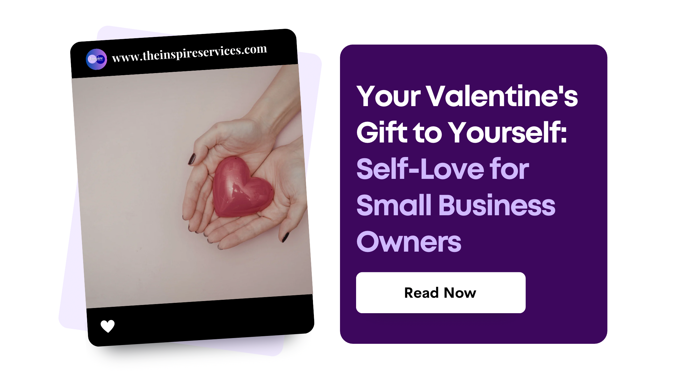 Self-Love for Small Business Owners | Virtual Executive Assistant Services | Inspire Designs and Services, LLC, USA