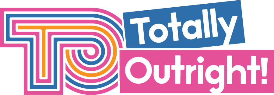 Colorful graphic with the words 'Totally Outright!' in a playful, bold font and a maze-like design surrounding the 'T' logo.