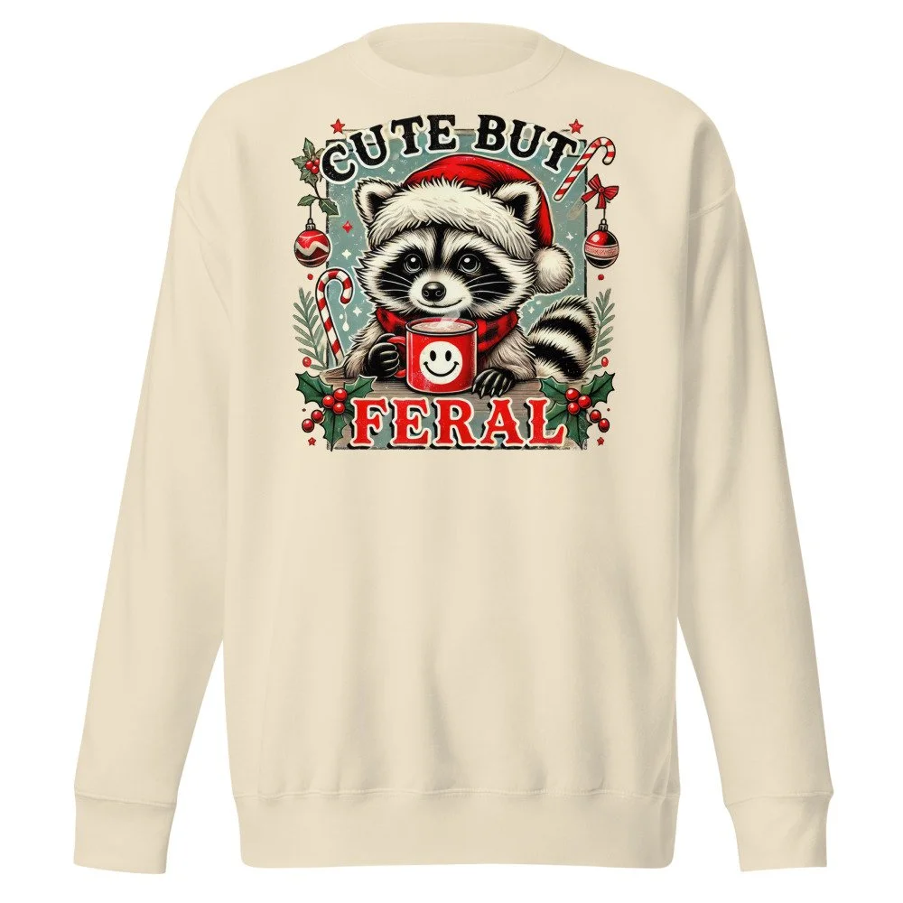 Cute But Feral Christmas raccoon sweatshirt in Bone, front
