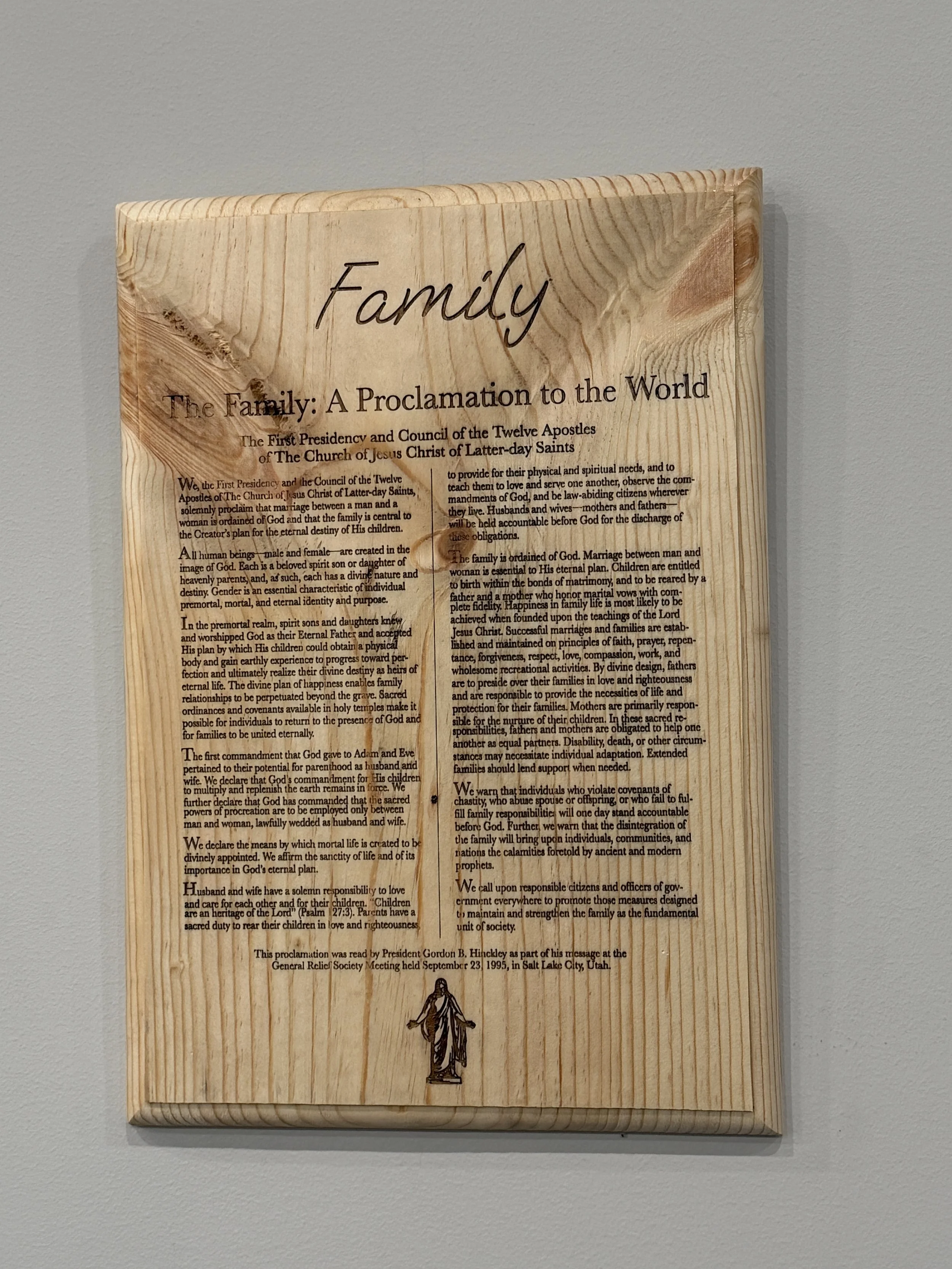 Family Proclamation on PIne full on wall.JPG