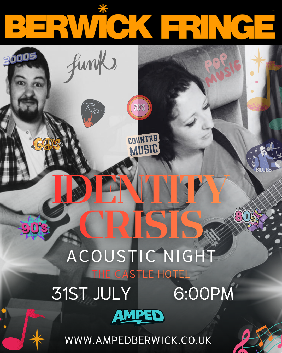 Poster for Berwick Fringe event titled 'Identity Crisis' featuring two people playing acoustic guitars, with colorful music-related graphics and various music genre labels like pop, rock, country, blues, and different decades, scheduled for July 31st