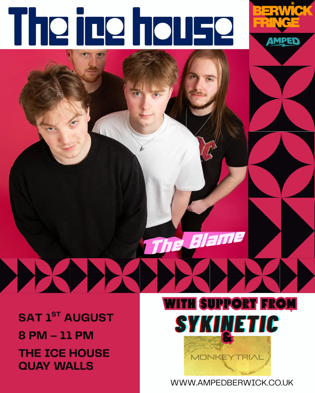 Group photo of four young men standing against a pink background, promoting a concert called The Ice House by The Blame with support from Sykinetic and Monkeytrials, scheduled for Saturday, August 1st from 8 pm to 11 pm at The Ice House Quay Walls.