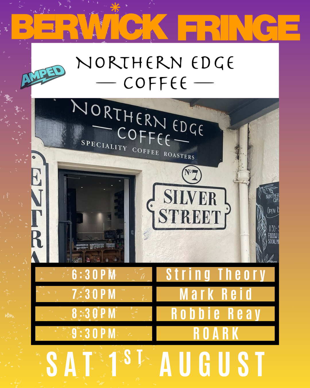 Event poster for Berwick Fringe featuring Northern Edge Coffee; schedule includes performances by String Theory, Mark Reid, Robbie Reay, and Roark on August 1st, with times from 6:30 PM to 9:30 PM.