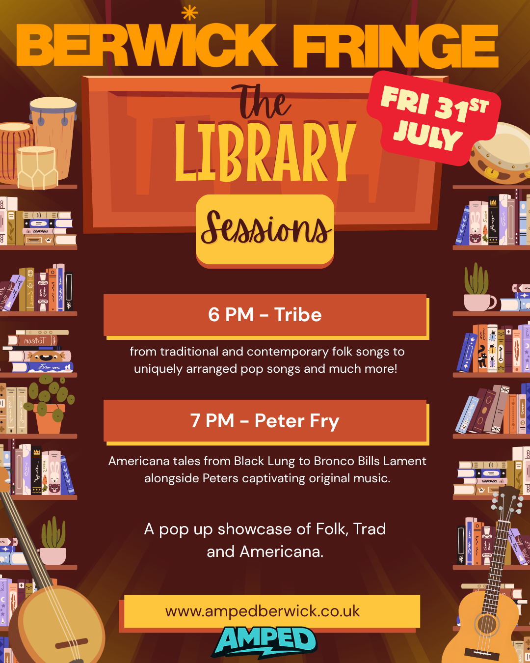 Poster for Berwick Fringe Library Sessions featuring folk, trad, and Americana music, with details of performers and schedule on July 31st.