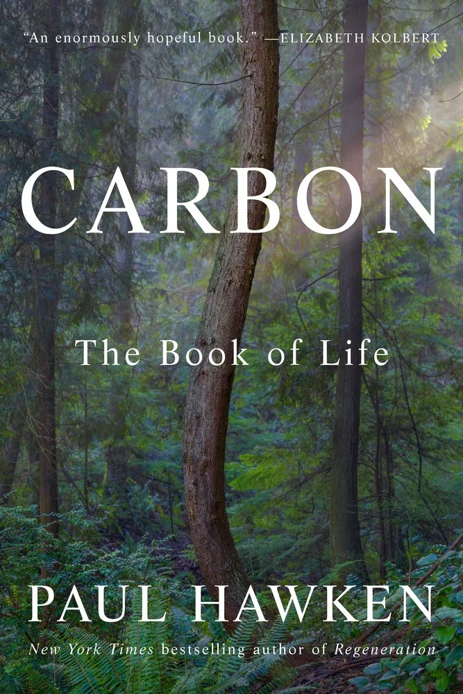 Carbon. The Book of Life. Paul Hawken