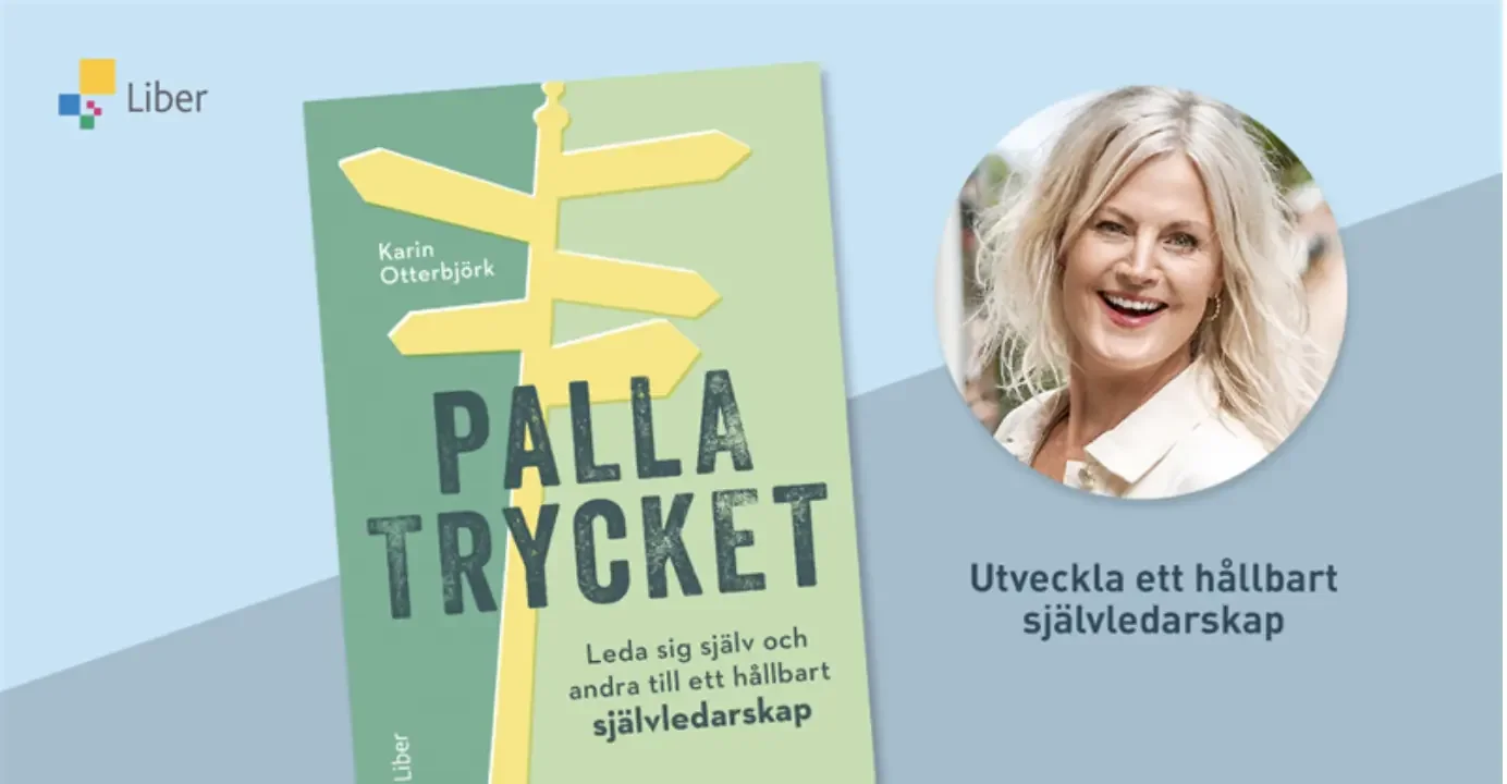 Karin Otterbjörks artikel på passioneffect.se - Utveckla ett håålbart självledarskap