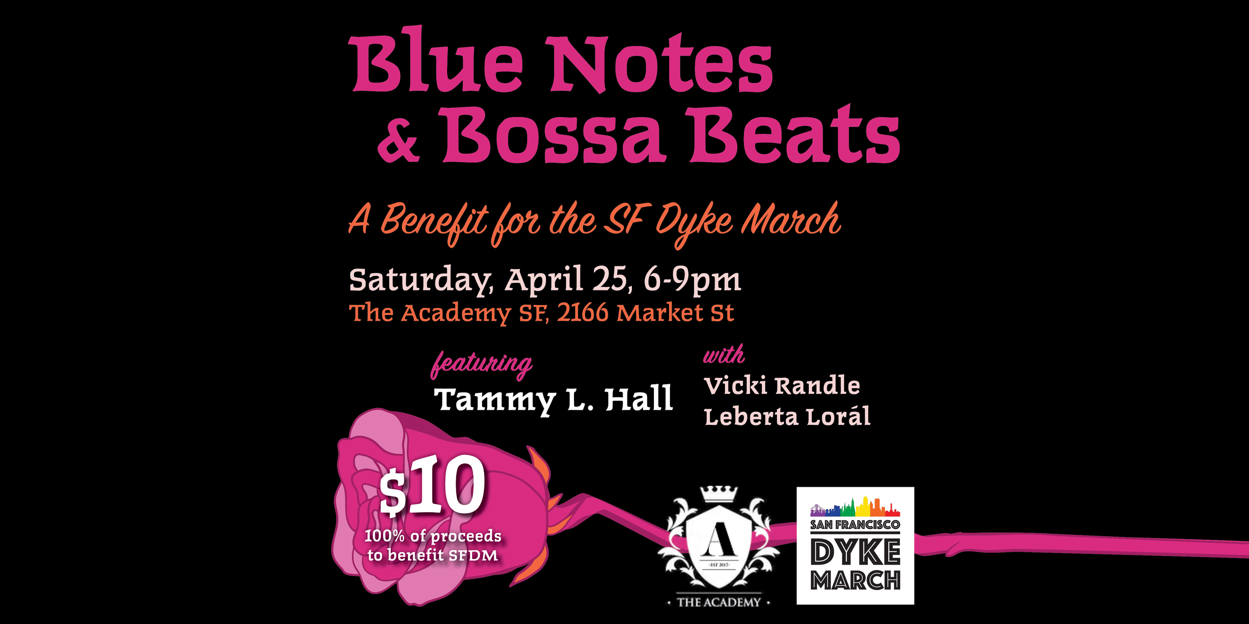 Blue Notes &amp; Bossa Beats – A Benefit for the SF Dyke March at the academy sf