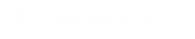Elbows Out