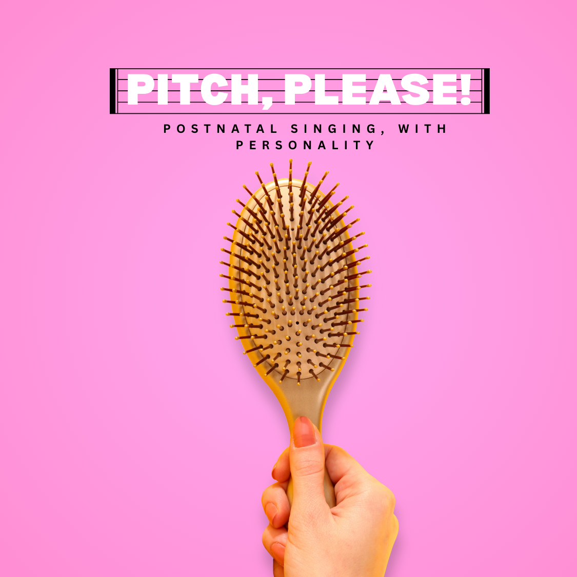 Pitch, Please! Postnatal singing with personality