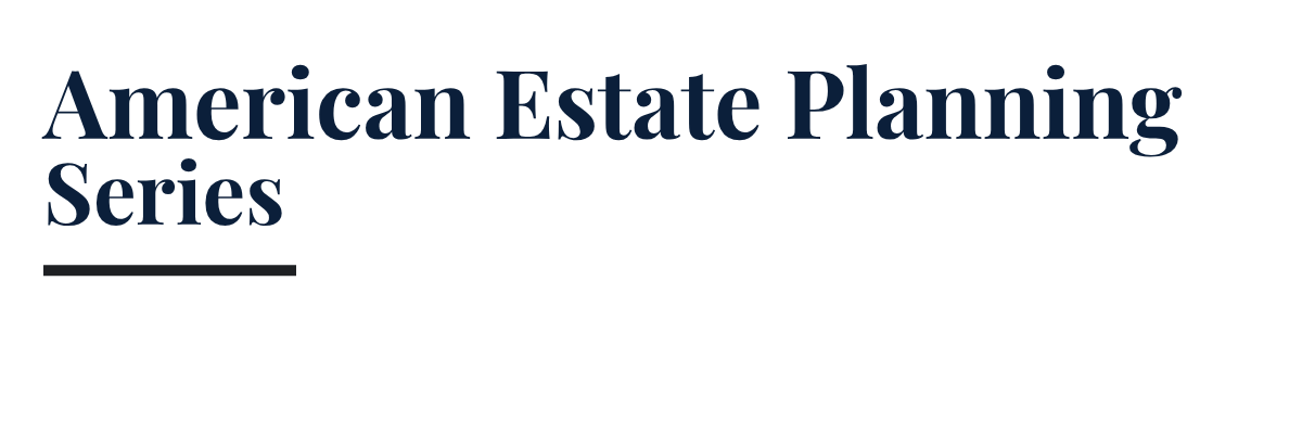 American Estate Planning Series