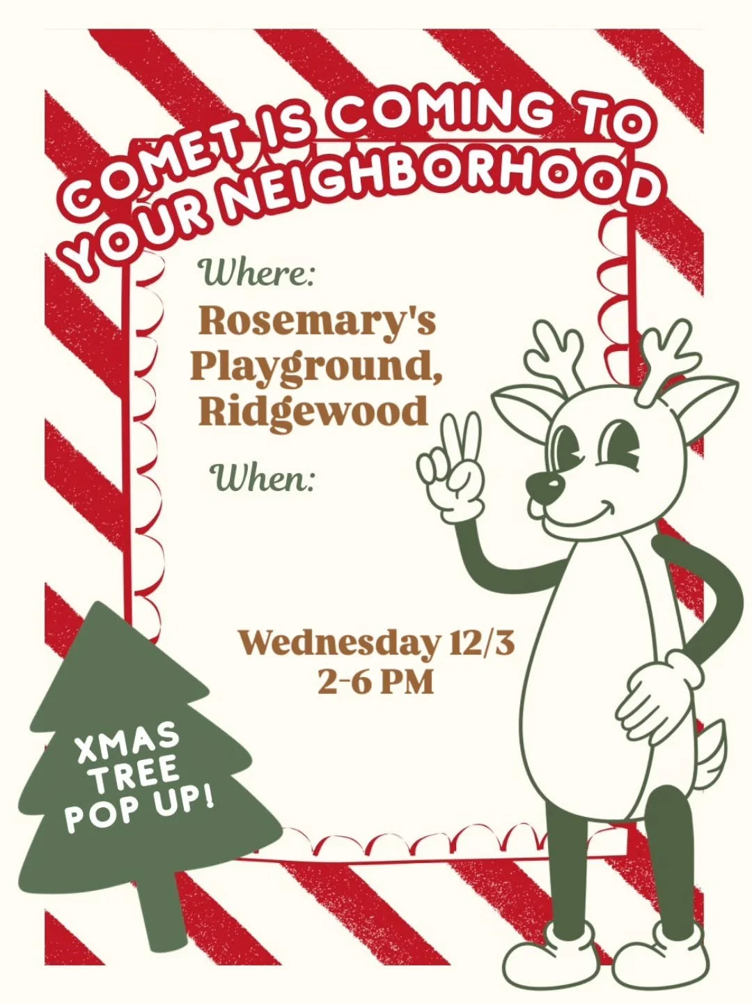 Ridgewood! It's our first pop-up. We'll be set up outside Rosemary's playground on Woodbine. Come this Wednesday to pick out a tree to take home. We'll be scheduling same day local delivery at no cost!