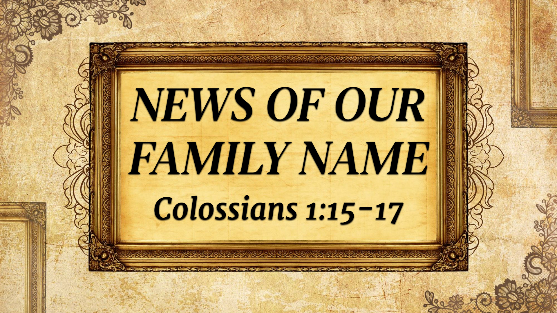 News of our Family Name