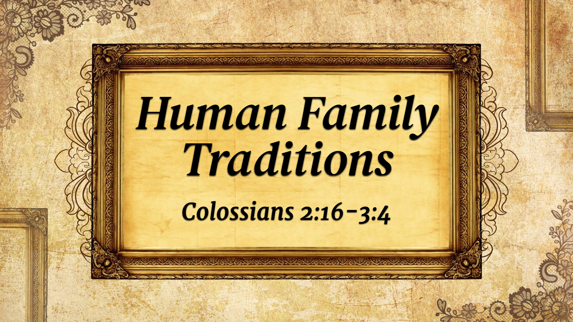Human Family Traditions