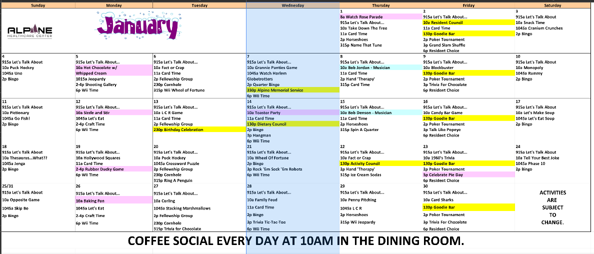 Monthly calendar showing activities at Alpine Healthcare Center in January. Highlights include various themed days, activities like bingo, card games, and entertainment, along with special events such as a birthday celebration on the 11th, and a good bar on the 18th. The calendar also includes daily activities such as talk about topics, board games, and walks.