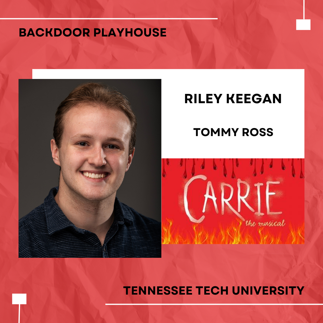 A digital poster featuring a headshot of a young man with short brown hair and a big smile, alongside the title of the musical 'Carrie' with flames and blood imagery, and text indicating the event is at Tennessee Tech University, with the performers 