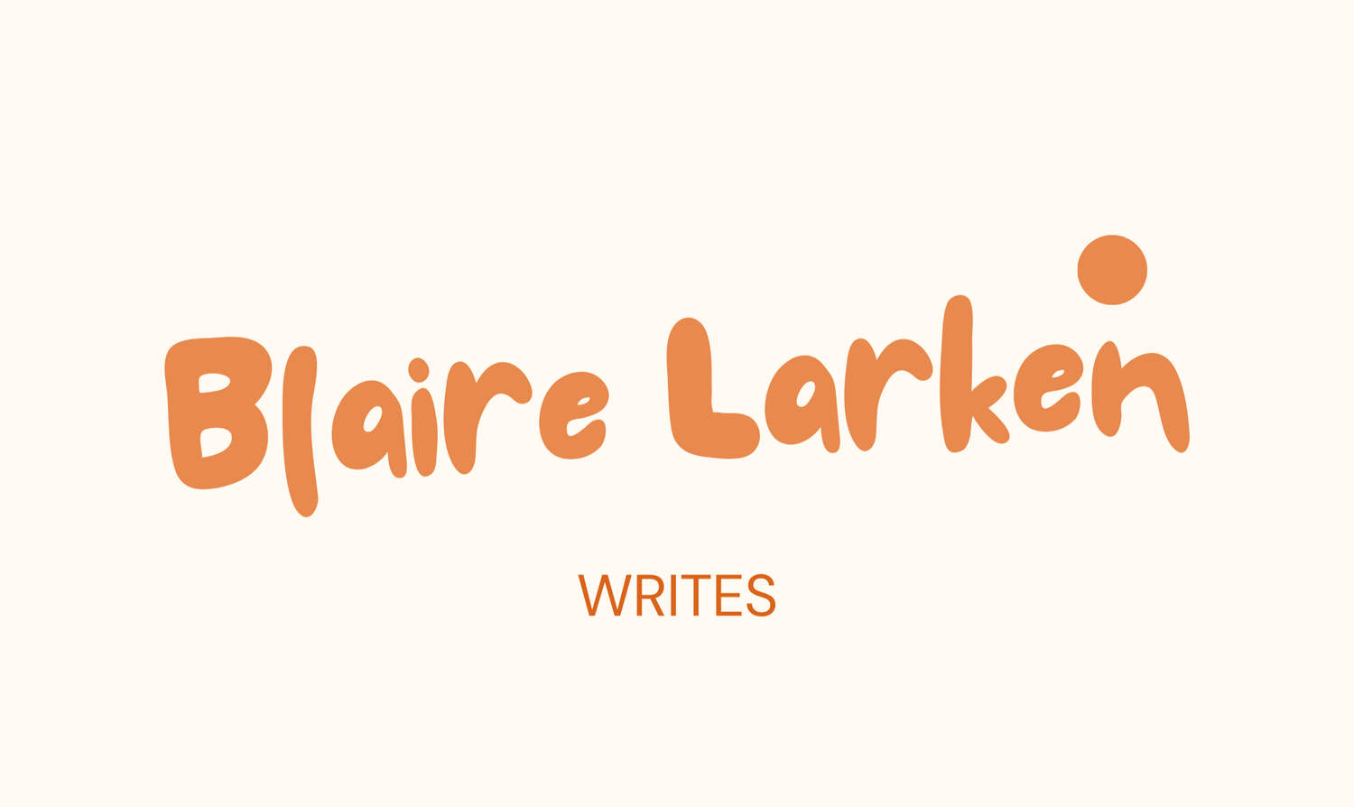 Blaire Larken Writes