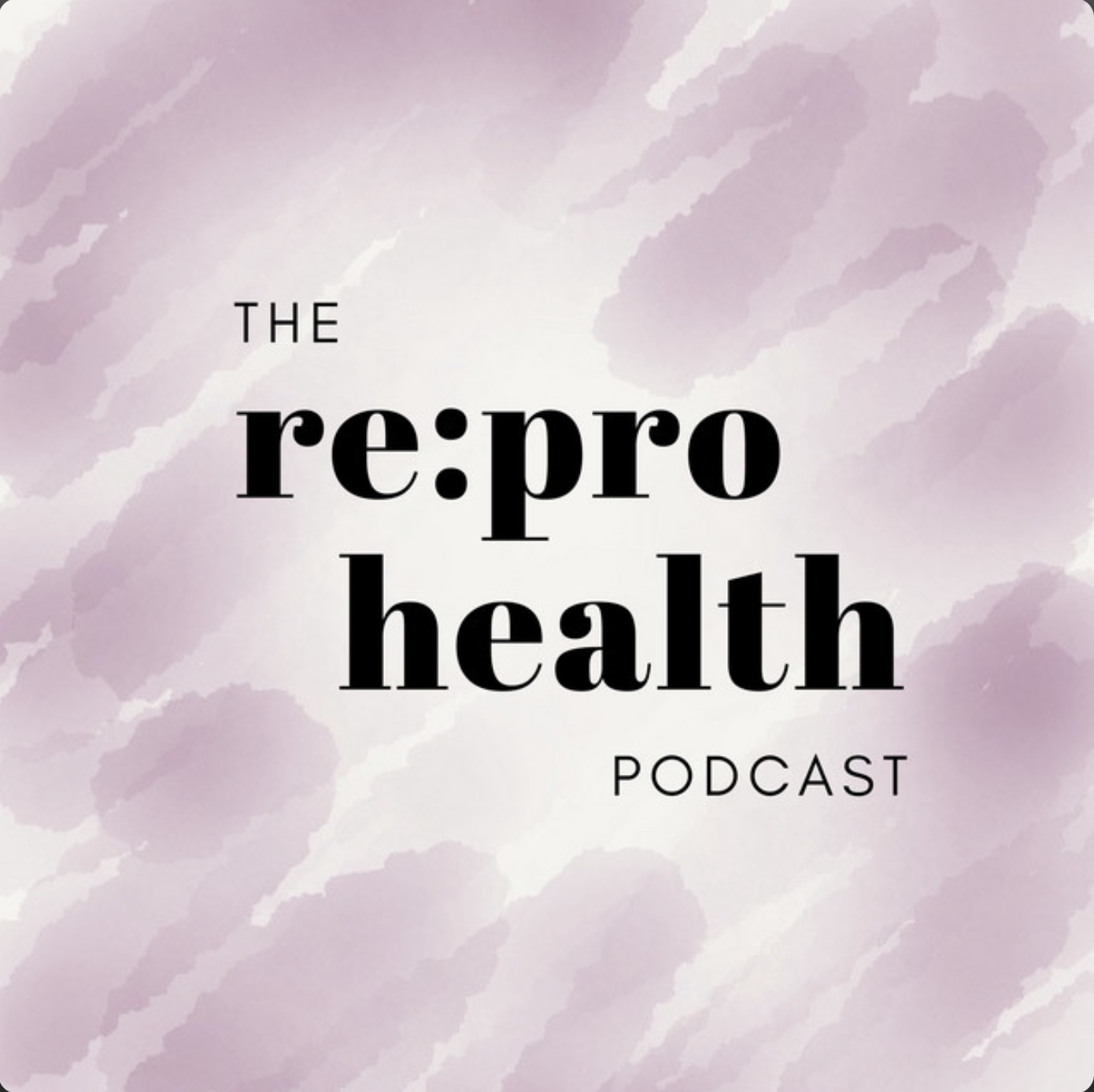 PODCAST: The Re:Pro Health Podcast