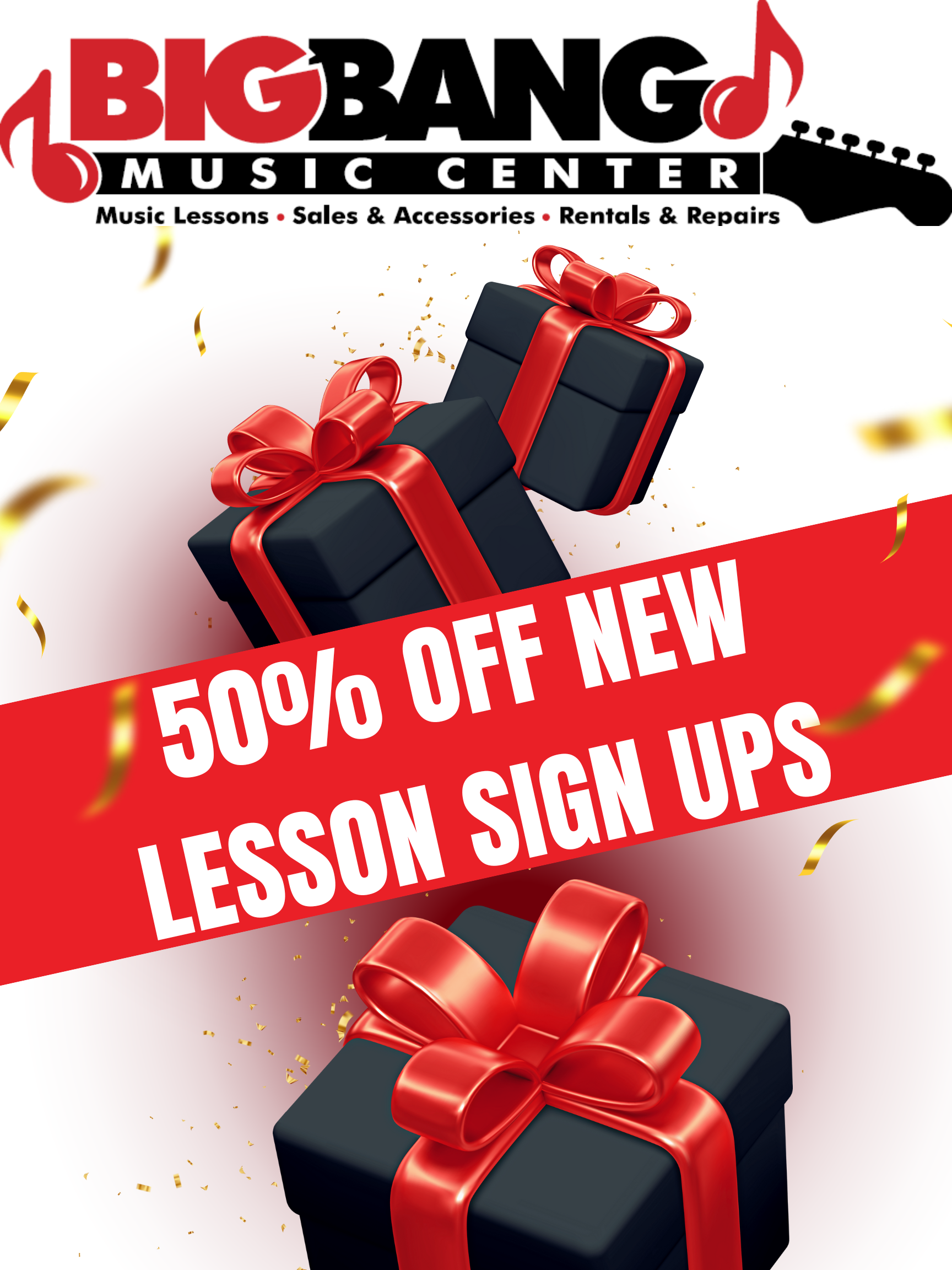 A promotional graphic for Big Bang Music Center advertising 50% off on new lesson sign-ups, featuring black wrapped presents with red bows, confetti, and the store's logo at the top.