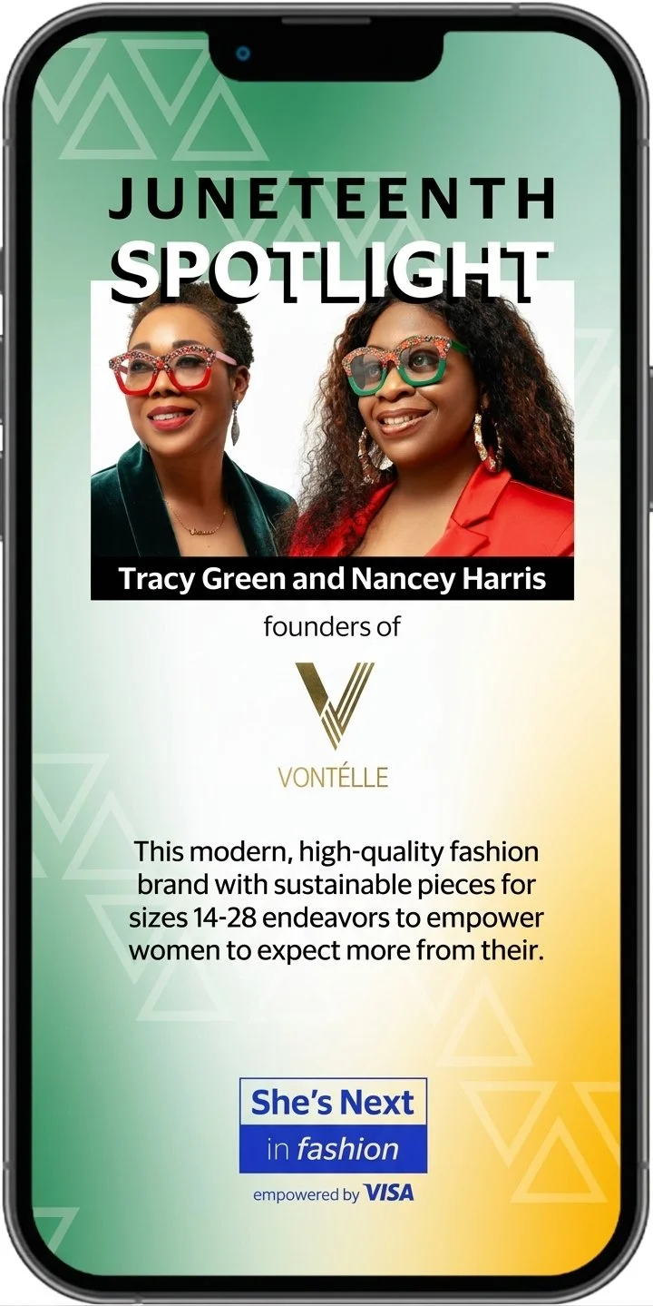 Smartphone screen displaying Juneteenth Spotlight featuring Tracy Green and Nancey Harris, founders of Vontelle, with a description of their fashion brand and a 'She's Next in fashion' logo.