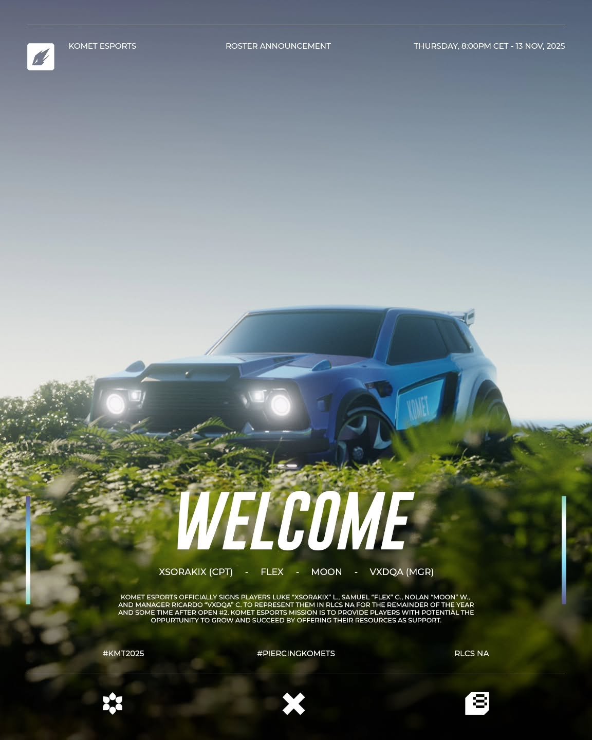 We are proud to finally announce our first official RLCS roster!🔥👀

CPT: XSorakiX 🇺🇸
Starter: Flex 🇨🇦
Starter: Moon 🇺🇸
Manager: Vxdqa_ 🇲🇽

The sky isn&rsquo;t the limit, it&rsquo;s just the beginning. 🚀

#RLCS #RocketLeague #Esports #Gamin