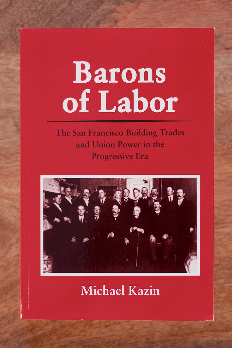 barons-of-labor-the-san-francisco-building-trades-and-union-power-in-the-progressive-era-cover.png