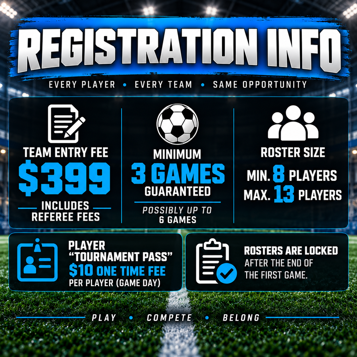 RISE Invitational Indoor Cup Thanksgiving tournament registration information. $399 team entry fee includes referee fees, three-game minimum, roster size minimum 8 players and maximum 13 players, plus $10 player passes.