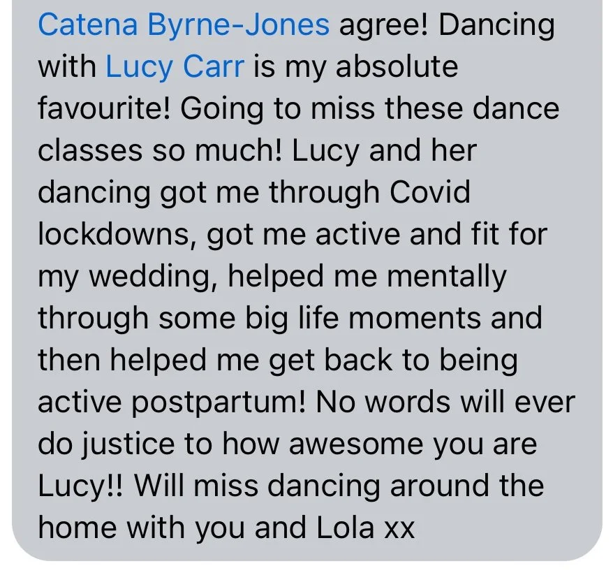 A social media post expressing love and appreciation for dance instructor Lucy Carr, highlighting the positive impact of dance classes during Covid lockdowns and post-partum recovery, and missing dancing with her and Lola.