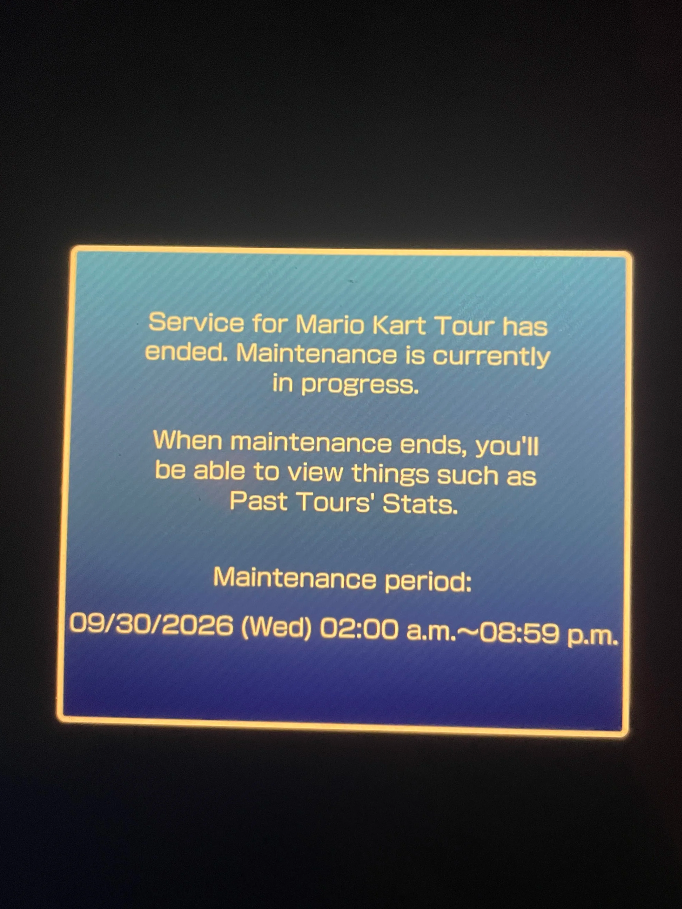 Notification that the service for Mario Kart Tour has ended for maintenance from 2:00 a.m. to 8:59 p.m. on September 30, 2026.