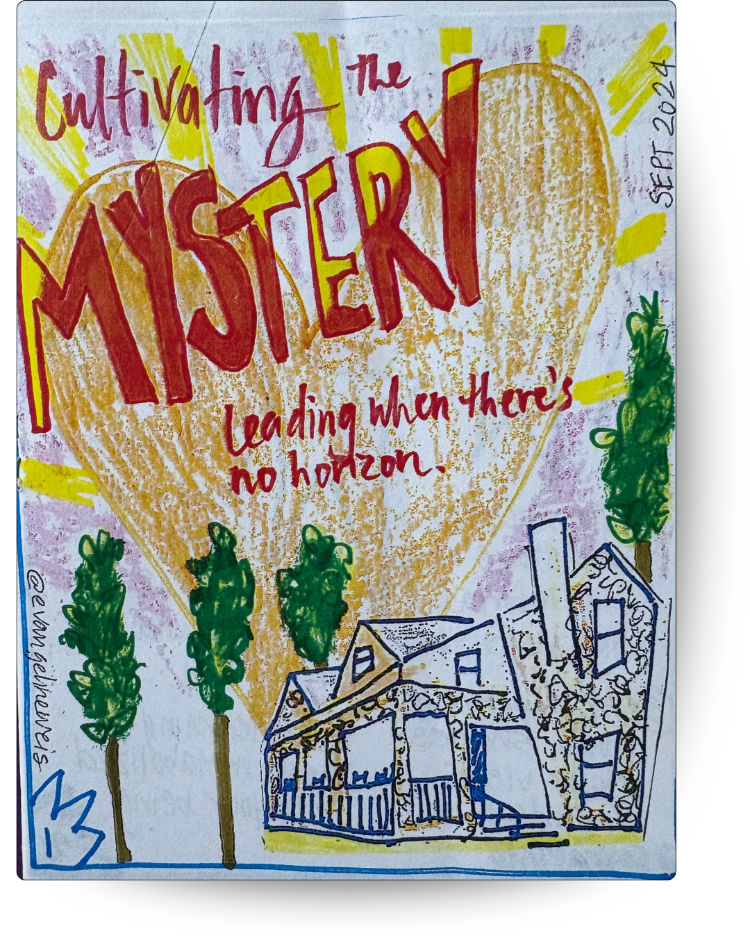 Evangeline Weiss Consulting | Colorful hand-drawn poster with a large yellow heart, trees, and a house.
