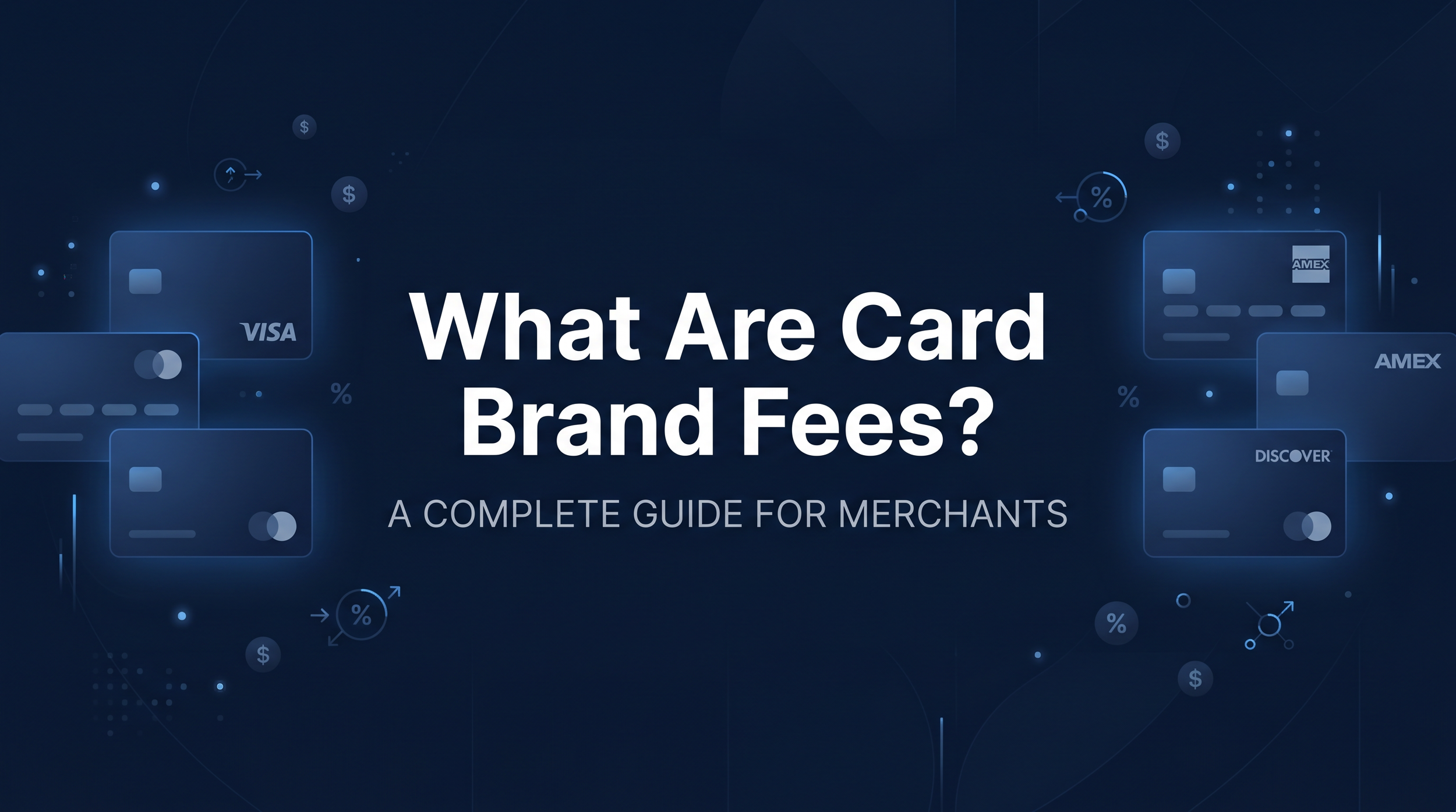 Simple Facts About Complicated Card Brand Fees